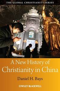 new-history-christianity-china-daniel-h-9781405159555