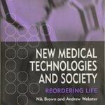 New Medical Technologies and Society