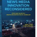 News Media Innovation Reconsidered