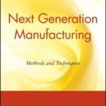 Next Generation Manufacturing