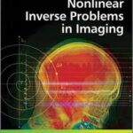 Nonlinear Inverse Problems in Imaging