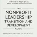 The Nonprofit Leadership Transition and Development Guide