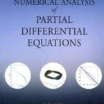 Numerical Analysis of Partial Differential Equations