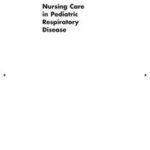 Nursing Care in Pediatric Respiratory Disease