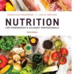 Nutrition for Foodservice and Culinary Professionals