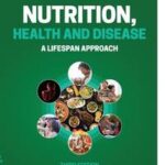 Nutrition, Health and Disease