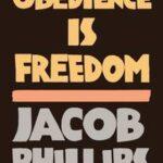 Obedience is Freedom