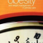 Obesity and Weight Management in Primary Care