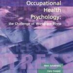 Occupational Health Psychology