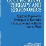 Occupational Therapy and Ergonomics