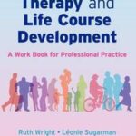 Occupational Therapy and Life Course Development