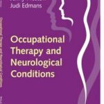 Occupational Therapy and Neurological Conditions