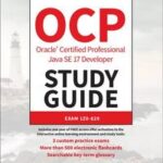 OCP Oracle Certified Professional Java SE 17 Study Guide
