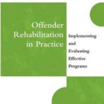 Offender Rehabilitation in Practice