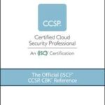 The Official (ISC)2 CCSP CBK Reference