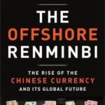 The Offshore Renminbi