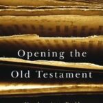 Opening the Old Testament
