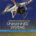 Operations Research for Unmanned Systems