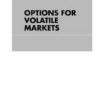 Options for Volatile Markets