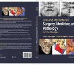 Oral and Maxillofacial Surgery, Medicine, and Pathology for the Clinician