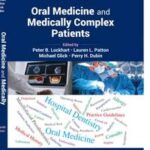 Oral Medicine and Medically Complex Patients