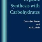 Organic Synthesis with Carbohydrates