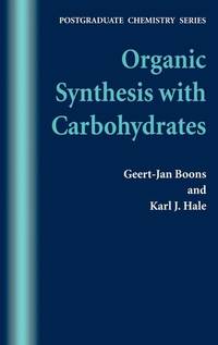 organic-synthesis-carbohydrates-geert-jan-boons-9781850759133