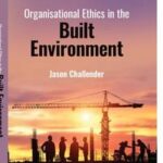 Organisational Ethics in the Built Environment