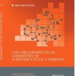 The Organometallic Chemistry of N-heterocyclic Carbenes