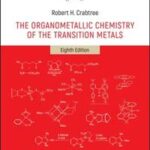 The Organometallic Chemistry of the Transition Metals