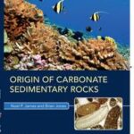 Origin of Carbonate Sedimentary Rocks