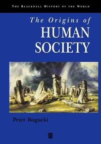 origins-human-society-peter-bogucki-9781577181125