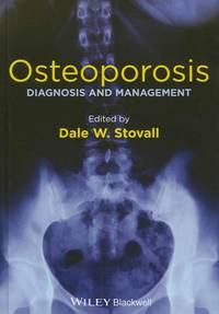 osteoporosis-diagnosis-management-dale-w-stovall-9781119968917