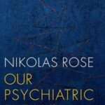 Our Psychiatric Future