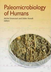 paleomicrobiology-humans-michel-drancourt-didier-raoult-9781555819163