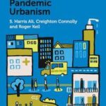 Pandemic Urbanism