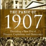 The Panic of 1907