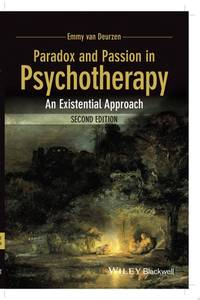 paradox-passion-psychotherapy-existential-approach-2nd-9781118713846