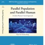 Parallel Population and Parallel Human