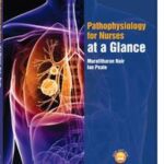 Pathophysiology for Nurses at a Glance