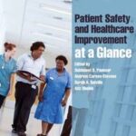 Patient Safety and Healthcare Improvement at a Glance