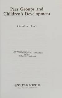 peer-groups-childrens-development-christine-howe-9781405179447