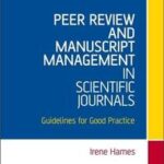 Peer Review and Manuscript Management in Scientific Journals