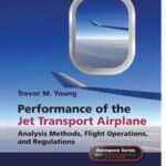 Performance of the Jet Transport Airplane