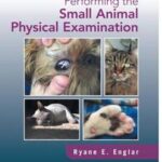 Performing the Small Animal Physical Examination