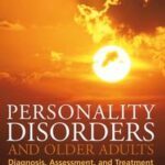 Personality Disorders and Older Adults