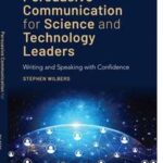 Persuasive Communication for Science and Technology Leaders