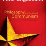 Philosophy and the Idea of Communism