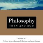 Philosophy Then and Now