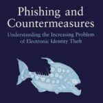 Phishing and Countermeasures